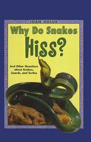 Why Do Snakes Hiss? (Dial Easy-To-Read (Pb))