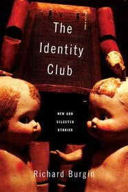 The Identity Club: New and Selected Stories