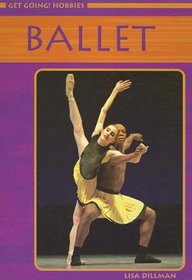 Ballet (Get Going! Hobbies)