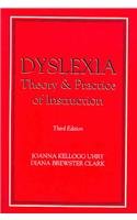 Dyslexia: Theory  Practice of Instruction