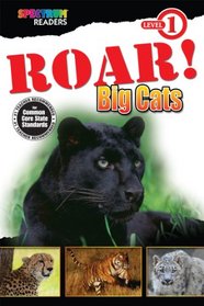 ROAR! Big Cats: Level 1 (Spectrum Readers)