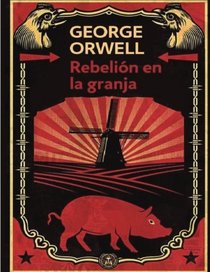 Rebelin en la Granja (Spanish Edition)