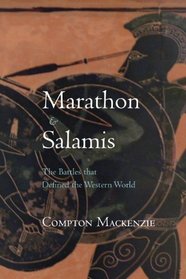 Marathon and Salamis: The Battles that Defined the Western World