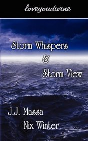 Storm Whispers / Storm View