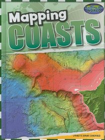 Mapping Coasts (Mapping Our World)