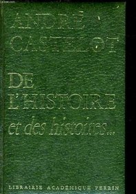 De l'Histoire et des histoires (French Edition)