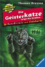 Die Knickerbockerbande- Ratekrimis 05. Geisterkatze zeigt die Krallen. 15 Ratekrimis mit Codekarte.