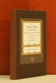 Kalkstein ; der Kuss von Sentze: Erzahlungen (Residenz Bibliothek) (German Edition)