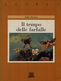 Il Tempo Delle Farfalle (Italian Edition)