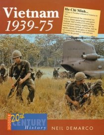 Vietnam, 1939-75 (Hodder 20th Century History)