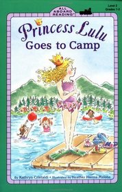 Princess Lulu Goes to Camp (All Abroad Reading)