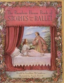 The Random House Book of Stories from the Ballet (Random House Book of...)