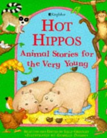 Hot Hippos (Animal Stories for the Very Young)