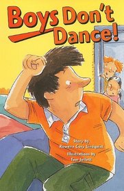Boys Don't Dance! (Rigby PM Plus)