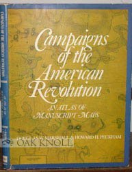 Campaigns of the American Revolution:  An Atlas of Manuscript Maps
