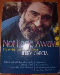 Not Fade Away: The Online World Remembers Jerry Garcia
