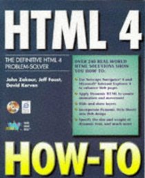 Html 4 How-To: The Definitive Html 4 Problem-Solver