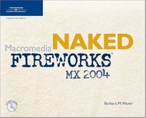 Naked Macromedia Fireworks MX 2004