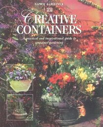 Creative Containers: A Practical and Inspirational Guide to Container Gardening in South Africa