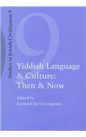 Yiddish Language and Culture: Then and Now. (Studies in Jewish Civilization)
