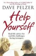 Help Yourself: Real-life Advice for Real-life Challenges Facing Teenagers