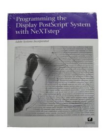 Programming the Display Postscript System With Nextstep