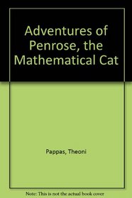Adventures of Penrose, the Mathematical Cat