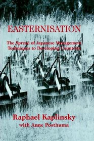 Easternisation: The Spread of Japanese Management Techniques to Developing Countries