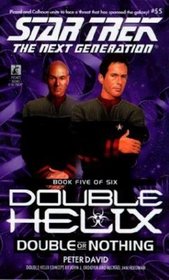 Star Trek: The Next Generation #55: Double or Nothing: Double Helix #5 (Star Trek Next Generation: Double Helix (Ebooks))