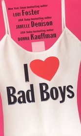 I Love Bad Boys