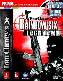 Tom Clancy's Rainbow Six: Lockdown (Prima Official Game Guide)