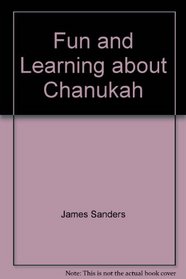 Fun and Learning about Chanukah (Fun-In-Learning Series)