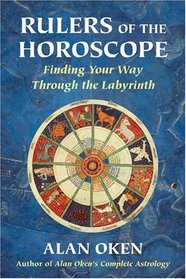 Rulers of the Horoscope: Finding Your Way Through the Labyrinth