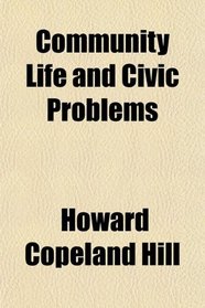 Community Life and Civic Problems