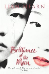 Brilliance of the Moon (Tales of the Otori, Book 3)