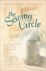 The Sewing Circle: One Woman's Mentoring Shapes Lives in Four Stories of Love