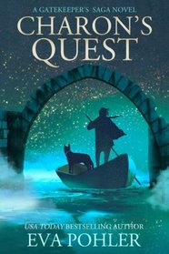 Charon's Quest: A Gatekeeper's Novel
