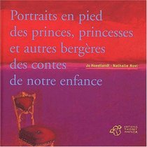 Portraits en pied des princes, princesses et autres bergres des contes de notre enfance