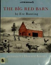 The big red barn (A Let me read book)