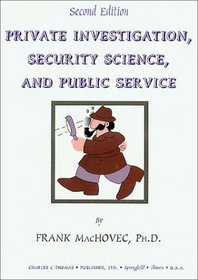 Private Investigation, Security Science, and Public Service