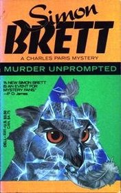 Murder Unprompted (Charles Paris, Bk 8)