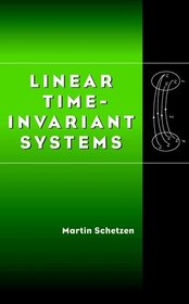 Linear Time-Invariant Systems