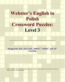 Webster's English to Polish Crossword Puzzles: Level 3