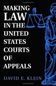 Making Law in the United States Courts of Appeals