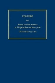 Complete Works of Voltaire 26C: VIII: Essai sur les Moeurs et l'esprit des Nations (VIII): Chapitres 177-97 (French Edition)