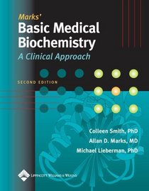 Marks' Basic Medical Biochemistry: A Clinical Approach