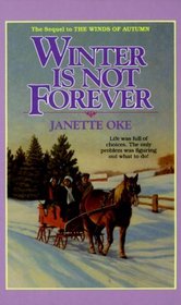 Winter Is Not Forever (Thorndike Large Print Christian Fiction)