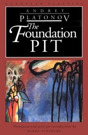 The Foundation Pit (European Classics)