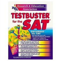 SAT Testbuster -- REA's Testbuster for the Scholastic Assessment Test (Test Preps)