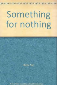 Something for nothing